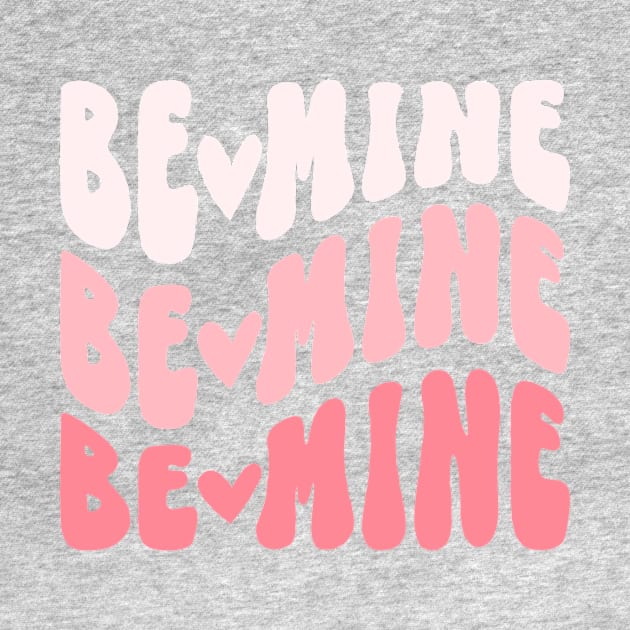 Be Mine Retro Wave by itskeilabutler